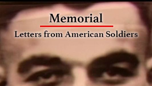 Memorial: Letters from American Soldiers