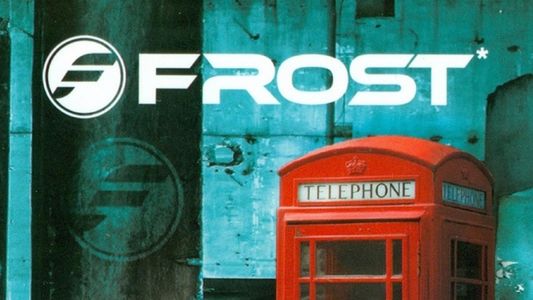 Frost* ‎– The Rockfield Files