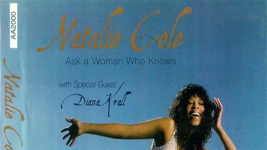 Natalie Cole: Ask a Woman Who Knows