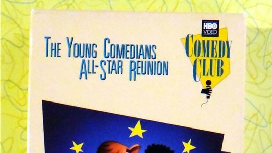 The Young Comedians All-Star Reunion