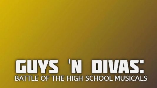 Image Guys 'N Divas: Battle of the High School Musicals