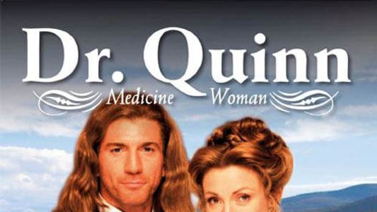 Image Dr. Quinn Medicine Woman: The Movie