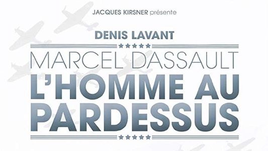 Image Marcel Dassault, l'homme au pardessus