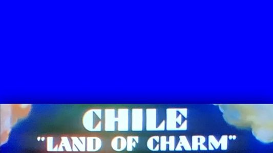 Image Chile, Land of Charm
