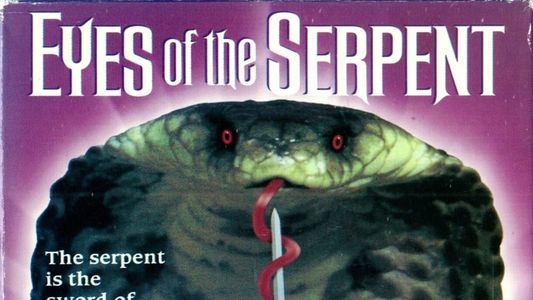 Eyes of the Serpent