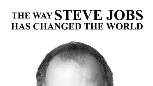 Image The Way Steve Jobs Changed the World