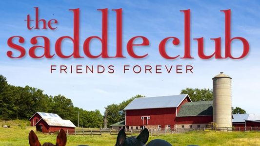 Saddle Club: Friends Forever
