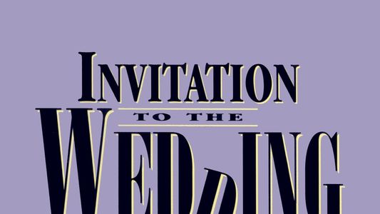 Invitation to the Wedding