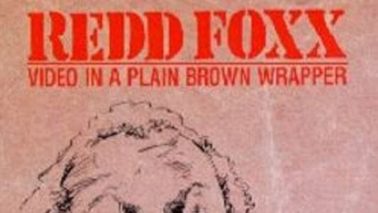 Redd Foxx: Video in a Plain Brown Wrapper 1983