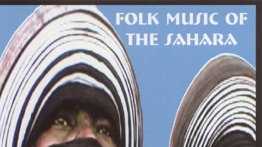 Image Folk Music of the Sahara: Among the Tuareg of Libya