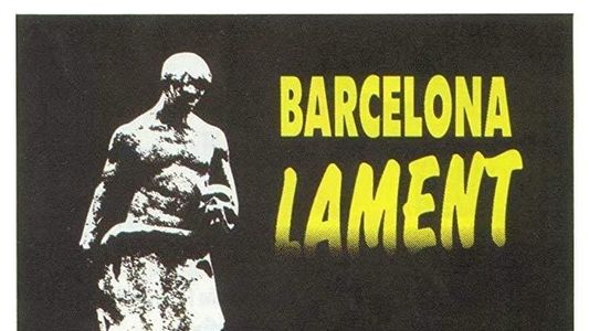 Barcelona, Lament