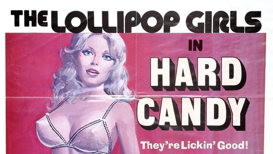 The Lollipop Girls in Hard Candy