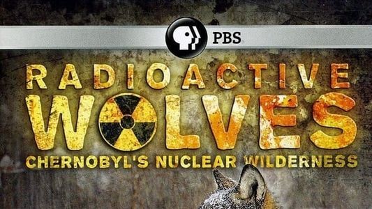 Image Radioactive Wolves: Chernobyl's Nuclear Wilderness