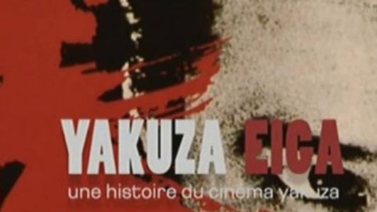 Image Yakuza Eiga, une histoire du cinéma yakuza