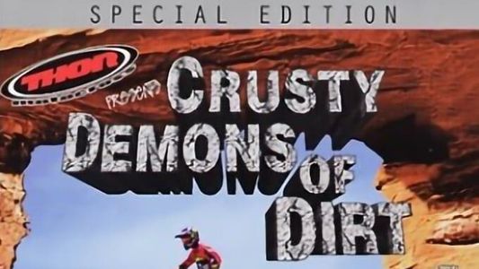 Crusty Demons of Dirt