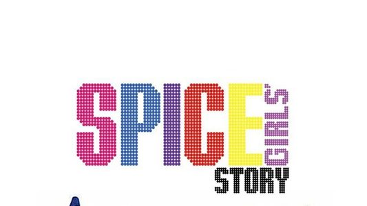 Image The Spice Girls Story: Viva Forever!