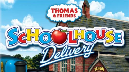 Thomas & Friends: Schoolhouse Delivery 2012