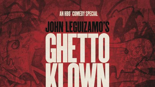 Image John Leguizamo: Ghetto Klown