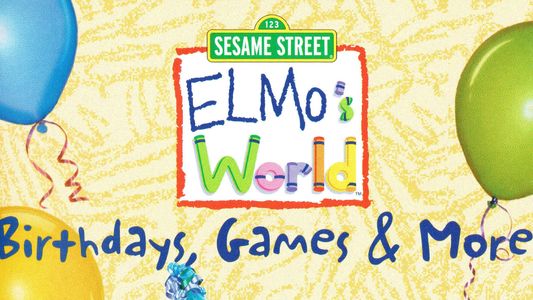 Sesame Street: Elmo's World: Birthdays, Games & More!