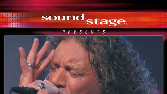 SoundStage Presents: Robert Plant And The Strange Sensation