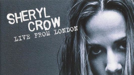 Image Sheryl Crow Live from London