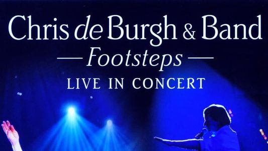 Image Chris de Burgh And Band Footsteps - Live In Concert