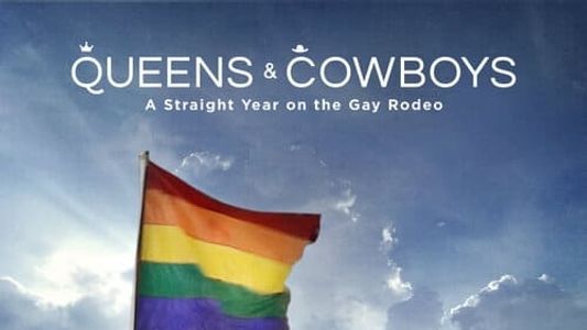 Image Queens and Cowboys: A Straight Year on the Gay Rodeo