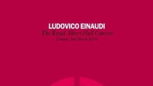Ludovico Einaudi - Royal Albert Hall Concert