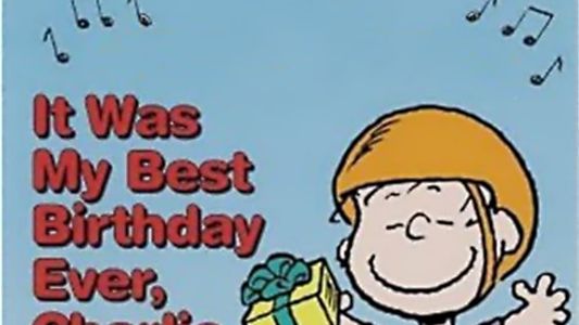 Image It Was My Best Birthday Ever, Charlie Brown!
