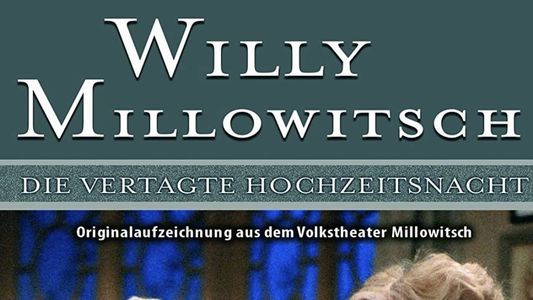 Millowitsch Theater - Die vertagte Hochzeitsnacht