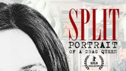 Split: Portrait of a Drag Queen