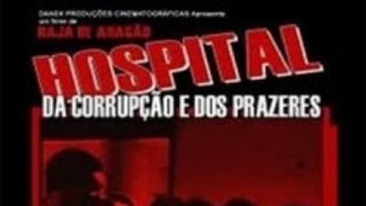 Hospital da Corrupção e dos Prazeres
