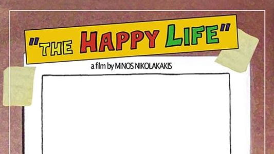 The Happy Life 2009