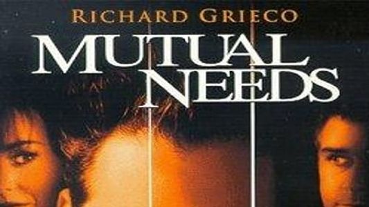 Mutual Needs