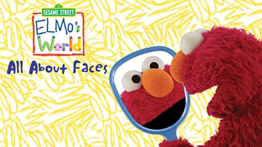 Image Sesame Street: Elmo's World: All about Faces