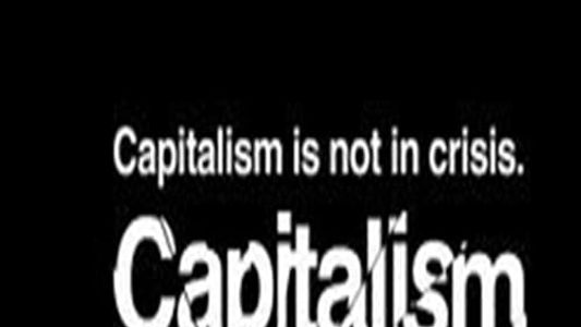 Capitalism Is the Crisis