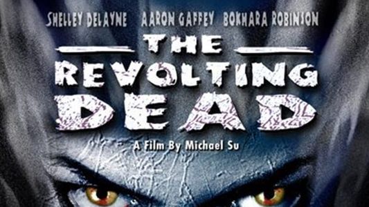 The Revolting Dead