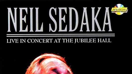 Neil Sedaka: Live in Concert at the Jubilee Hall