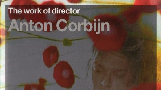 The Work of Director Anton Corbijn