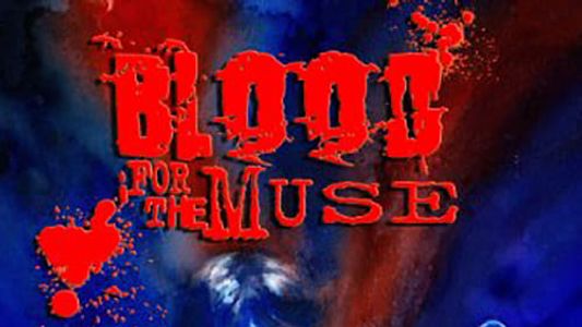 Blood for the Muse