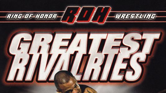 Image ROH: Greatest Rivalries