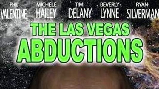The Las Vegas Abductions