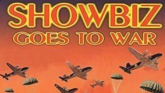 Showbiz Goes to War