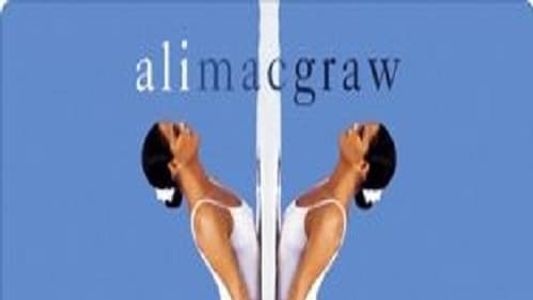 Ali MacGraw - Yoga Mind And Body