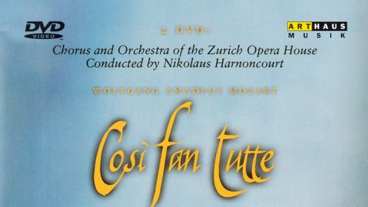 Image Mozart: Così Fan Tutte (Zurich Opera House)