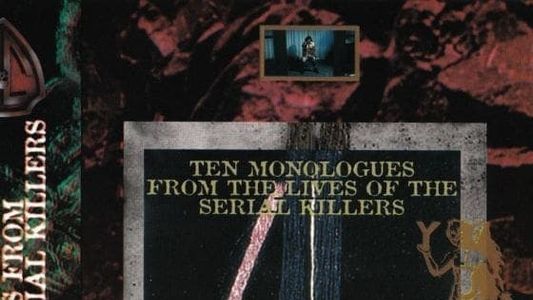 Image Ten Monologues from the Lives of the Serial Killers