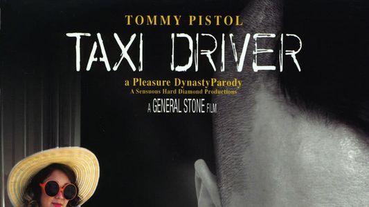 Taxi Driver: A XXX Parody