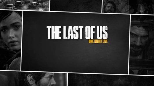 Image The Last of Us: One Night Live