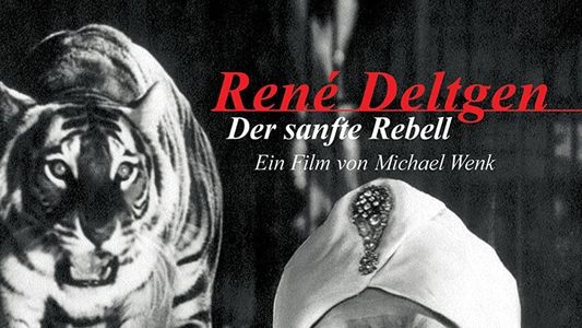 René Deltgen – Der sanfte Rebell