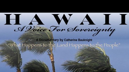 Image Hawaii: A Voice for Sovereignty